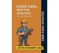 Code Carl: Written In Blood: 1999 Code Updates
