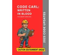 Code Carl: Written In Blood: 2023 Code Updates