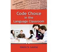 Code Choice In The Language Classroom