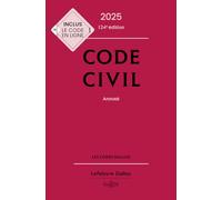 Xavier Henry – Code civil 2025, annoté – 124e édition – relié