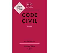 Xavier Henry – Code civil 2025, annoté – 124e édition – relié