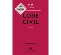 Code civil 2026, annoté 125ème édition - Xavier Henry - Dalloz - relié - Etude