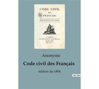 Code civil des Français Édition de 1804 - Anonyme - Shs Editions - broché - Etude
