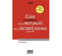 Code commenté de la mutualité 2026 - Code de la Sécurité Sociale (Livre IX) - Laurence Chrébor - Argus De L'assurance - broché - Etude