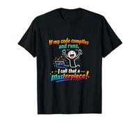 Code Compiles Masterpiece Funny IT Reboot Citation T-Shirt