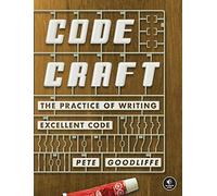Code Craft by Pete Goodliffe Pete Goodliffe (Auteur)