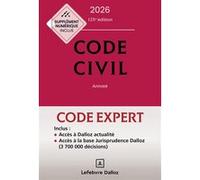 Code Dalloz Expert. Code civil 2026 Xavier Henry (Auteur), Alice Tisserand-Martin (Auteur), Guy Venandet (Auteur), Pascal Ancel (Auteur), Estelle Naudin (Auteur), Nicolas Damas (Auteur), Pascale Guiom