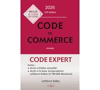 Code Dalloz Expert. Code de commerce 2025. 120e éd.