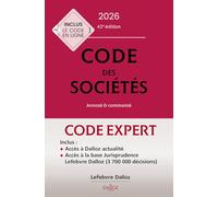 Code Dalloz Expert. Code des sociétés 2026, annoté et commenté. 42e éd.
