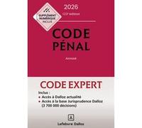 Code Dalloz Expert. Codes pénal et procédure pénale 2026 + Supplément "loi narcotrafic" inclus Yves Mayaud (Auteur), Coralie Ambroise-Castérot (Auteur), Jean-Paul Céré (Auteur), Carole Gayet (Auteur),
