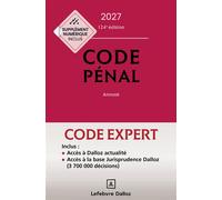Code Dalloz Expert. Codes pénal et procédure pénale 2027 Inclus supplément numérique - Yves Mayaud - Dalloz - relié - Manuel