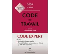 Code Dalloz expert travail 2026. 90e éd.
