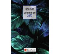 Code de commerce 2022 - Jaquette Feuilles - Philippe Pétel - LexisNexis - relié - Etude