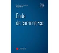 Code de commerce 2024 - Philippe Pétel - LexisNexis - relié - Etude