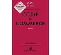 Code de commerce 2026 121ed - Annoté Nicolas Rontchevsky (Auteur), Eric Chevrier (Auteur), Pascal Pisoni (Auteur)