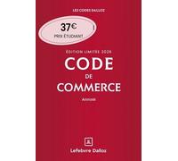 Code de commerce 2026 annoté. Édition limitée. 121e éd.