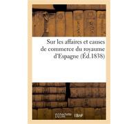 Code de commerce et loi de procédure sur les affaires et causes de commerce du royaume d'Espagne - Victor Foucher - Hachette Bnf - broché - Livre