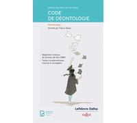 Code de déontologie de l'Ordre des avocats de Paris 2024 - Thierry Revet - Dalloz - broché - Etude