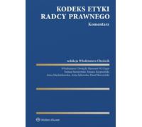 Code de déontologie des conseillers juridiques Commentaire (Buch auf Polnisch)
