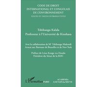Code De Droit International Et Congolais De L'environnement - Textes Et Notes Introductives