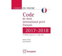 Code De Droit International Privé Français - Edition 2017-2018