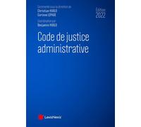 Code de justice administrative 2022 - Christian Huglo - LexisNexis - broché - Etude
