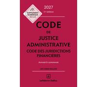 Code de justice administrative - Code des juridictions financières 2027, annoté et commenté 11ème édition - Jacques-Henri Stahl - Dalloz - relié - Manuel