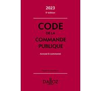 Code de la commande publique 2023 5ed - Annoté et commenté 5ème édition - Alain Ménéménis - Dalloz - relié - Etude