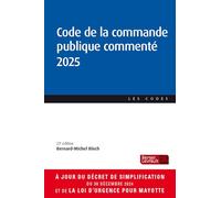 Code de la commande publique commenté 2025 (23e éd.)