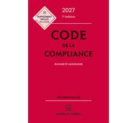 Code de la compliance 2027, annoté et commenté 7ème édition - Marie-Emma Boursier - Dalloz - relié - Manuel