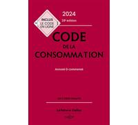 Code de la consommation 2024 28ed - Annoté et commenté 28ème édition - Yves Picod - Dalloz - relié - Etude