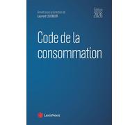 Code de la consommation 2026 - Laurent Leveneur - LexisNexis - relié - Etude