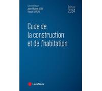 Code de la construction et de l'habitation 2024 - Jean-Michel Berly - LexisNexis - relié - Etude