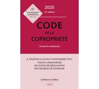 Code de la copropriété 2025 34ed - Annoté et commenté