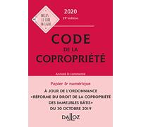 Code de la copropriété: Annoté & commenté