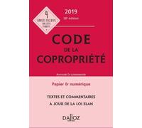 Code De La Copropriété - Annoté & Commenté - Edition 2019