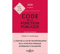 Code de la fonction publique: Annoté & commenté