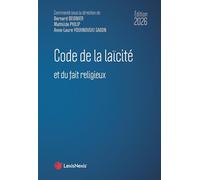 Code de la laïcité: et du fait religieux