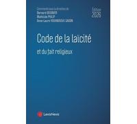 Code De La Laïcité - Et Du Fait Religieux - Edition 2026