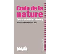 Code de la nature - Etienne-Gabriel Morelly - Ville Brule Eds La - broché - Livre