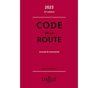 Code de la route 2023 23ed - Annoté & commenté