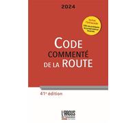 Code de la route 2024, commenté 200 cas pratiques de jurisprudence illustrés (INFRACODE) - Gérard Defrance - Argus De L'assurance - broché - Etude