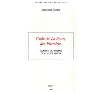Code de "La route des Flandres": Examen du roman de Claude Simon