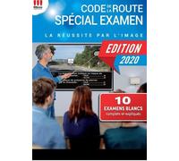 Code de la route special examen 2020 La reussite par l'image - Avanquest Software Micro Application - Ma Editions - broché - Guide