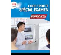 Code de la route special examen ed 2018 Spécial Examen, Edition 2018 - MA éditions - Ma Editions - broché - Guide