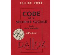 Code De La Sécurité Sociale Et Code De La Mutualité - Edition 2004