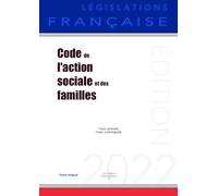 Code de l'action sociale et des familles: Non annoté
