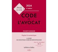 Code de l'avocat 2024 11ed - Annoté et commenté Stéphane Bortoluzzi (Auteur), David Lévy (Auteur), Anita Tanaskovic (Auteur), Stéphanie Grayot (Auteur), Cécile Caseau-Roche (Auteur), Gilles Pillet (Au