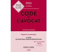 Code de l'avocat 2024 11ed - Annoté et commenté Stéphane Bortoluzzi (Auteur), David Lévy (Auteur), Anita Tanaskovic (Auteur), Stéphanie Grayot (Auteur), Cécile Caseau-Roche (Auteur), Gilles Pillet (Au