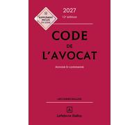 Code de l'avocat 2027, annoté et commenté 12ème édition - Stéphane Bortoluzzi - Dalloz - relié - Manuel